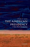 The American Presidency: A Very Short Introduction (eBook, ePUB)