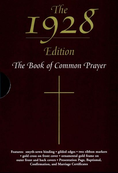 The 1928 Book of Common Prayer (eBook, ePUB) The 1928 Book of Common Prayer (eBook, ePUB)