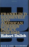 Franklin D. Roosevelt and American Foreign Policy, 1932-1945 (eBook, ePUB)
