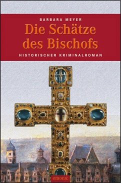 Die Schätze des Bischofs - Meyer, Barbara