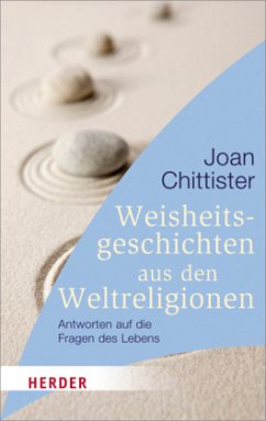 Weisheitsgeschichten aus den Weltreligionen - Chittister, Joan