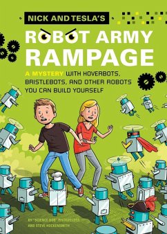 Nick and Tesla's Robot Army Rampage - Pflugfelder, Bob; Hockensmith, Steve