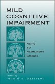 Mild Cognitive Impairment (eBook, PDF) Mild Cognitive Impairment (eBook, PDF)