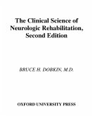 The Clinical Science of Neurologic Rehabilitation (eBook, PDF)