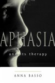 Aphasia and Its Therapy (eBook, PDF)