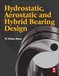 Hydrostatic, Aerostatic and Hybrid Bearing Design (eBook, ePUB) - Rowe, W. Brian