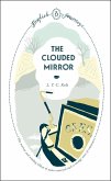 The Clouded Mirror (eBook, ePUB)