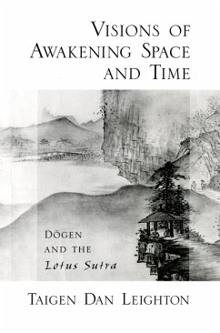 Visions of Awakening Space and Time (eBook, PDF) - Leighton, Taigen Dan