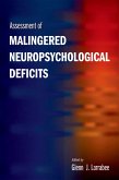 Assessment of Malingered Neuropsychological Deficits (eBook, PDF)