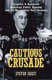 Cautious Crusade (eBook, PDF)