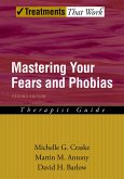 Mastering Your Fears and Phobias (eBook, PDF)