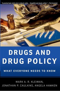 Drugs and Drug Policy (eBook, ePUB) - Kleiman, Mark A. R.; Caulkins, Jonathan P.; Hawken, Angela