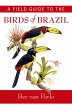 A Field Guide to the Birds of Brazil... - Bild 1