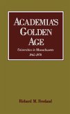 Academia's Golden Age (eBook, PDF)