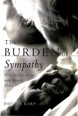 The Burden of Sympathy (eBook, PDF) The Burden of Sympathy (eBook, PDF)