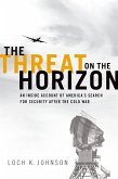 The Threat on the Horizon (eBook, ePUB)
