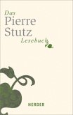 Das Pierre-Stutz-Lesebuch