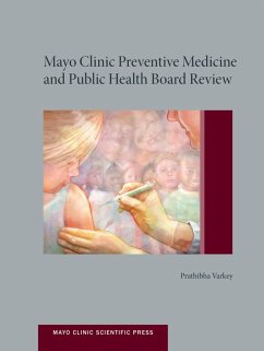 Mayo Clinic Preventive Medicine and Public Health Board Review (eBook, PDF) - Varkey, Md