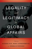 Legality and Legitimacy in Global Affairs (eBook, PDF)