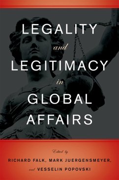 Cover Legality and Legitimacy in Global Affairs (eBook, PDF)