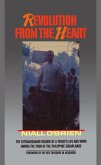 Revolution From the Heart (eBook, PDF)