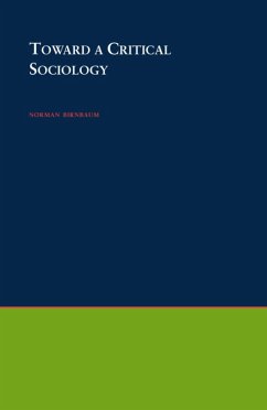 Toward a Critical Sociology (eBook, PDF) - Birnbaum, Norman
