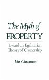 The Myth of Property (eBook, PDF)