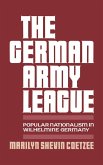 The German Army League (eBook, PDF) The German Army League (eBook, PDF)