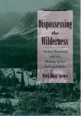 Dispossessing the Wilderness (eBook, PDF)