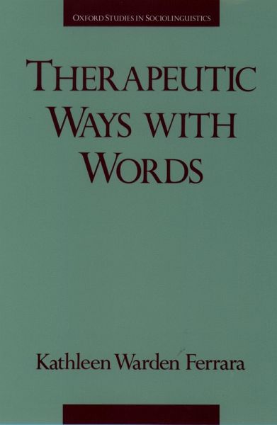 Therapeutic Ways with Words (eBook, PDF) Therapeutic Ways with Words (eBook, PDF)