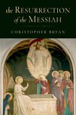 The Resurrection of the Messiah (eBook, PDF)