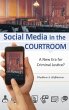 Social Media in the Courtroom - Bild 1