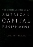 The Contradictions of American Capital Punishment (eBook, PDF)