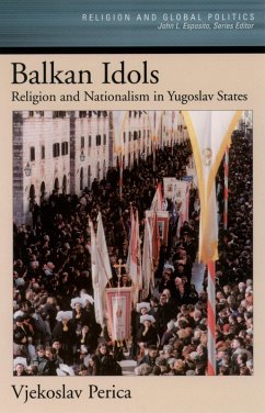Balkan Idols (eBook, PDF) - Perica, Vjekoslav