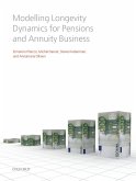 Modelling Longevity Dynamics for Pensions and Annuity Business (eBook, ePUB)