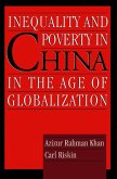 Inequality and Poverty in China in the Age of Globalization (eBook, PDF) Inequality and Poverty in China in the Age of Globalization (eBook, PDF)