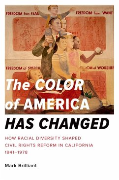 The Color of America Has Changed (eBook, ePUB) - Brilliant, Mark
