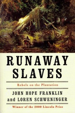 Runaway Slaves (eBook, ePUB) - Franklin, John Hope; Schweninger, Loren
