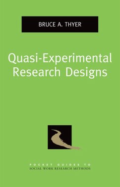 Quasi-Experimental Research Designs (eBook, PDF) - Thyer, Bruce A.