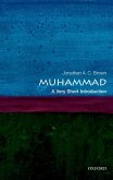 Muhammad: A Very Short Introduction (eBook, ePUB)