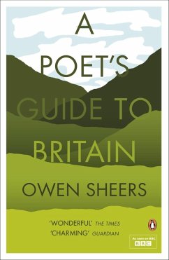 A Poet's Guide to Britain (eBook, ePUB) - Sheers, Owen