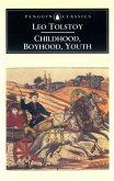 Childhood, Boyhood, Youth (eBook, ePUB)
