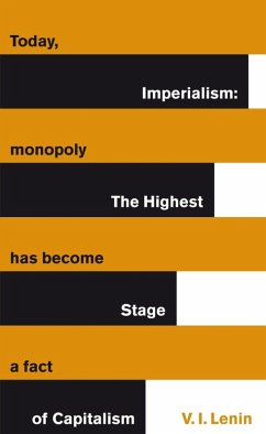 Imperialism: The Highest Stage of Capitalism (eBook, ePUB) - Lenin, Vladimir