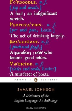 A Dictionary of the English Language: an Anthology (eBook, ePUB) - Johnson, Samuel