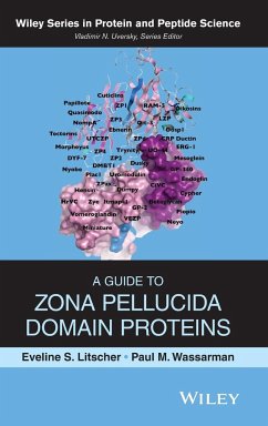 A Guide to Zona Pellucida Domain Proteins - Wassarman, Paul M.; Litscher, Eveline S.