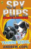 Spy Pups: Training School (eBook, ePUB)