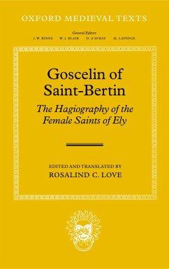 Goscelin of Saint-Bertin: The Hagiography of the Female Saints of Ely (eBook, PDF)