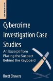 Cybercrime Investigation Case Studies (eBook, ePUB) Cybercrime Investigation Case Studies (eBook, ePUB)