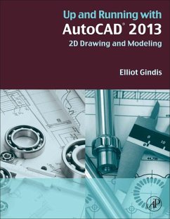 Up and Running with AutoCAD 2013 (eBook, ePUB) - Gindis, Elliot J.