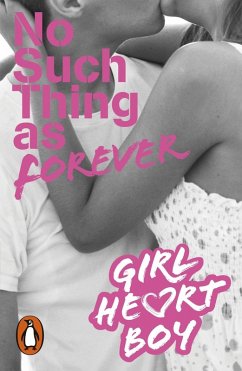 Girl Heart Boy: No Such Thing as Forever (Book 1) (eBook, ePUB) - Cronin, Ali